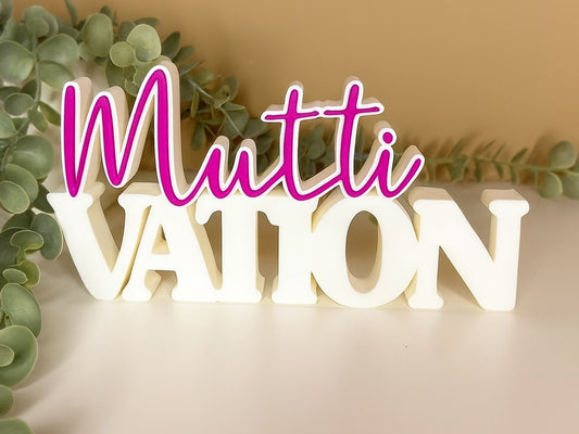 Mutti-Vation Schriftzug