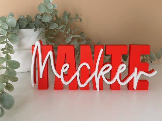 Mecker-Tante Schriftzug